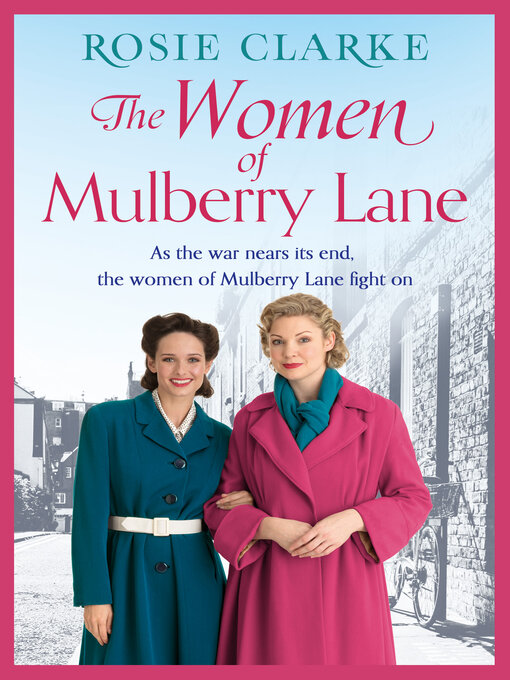 Title details for The Women of Mulberry Lane by Rosie Clarke - Available